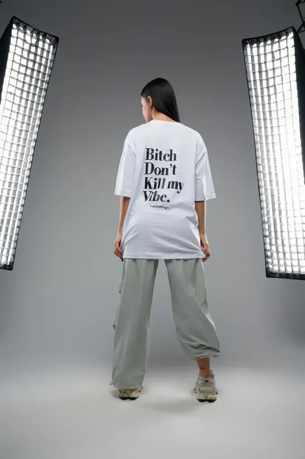 Φωτογραφία από Bitch dont kill my vibe Tee